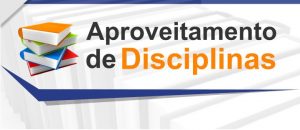 Aproveitamento de Estudos e Certificação de conhecimento