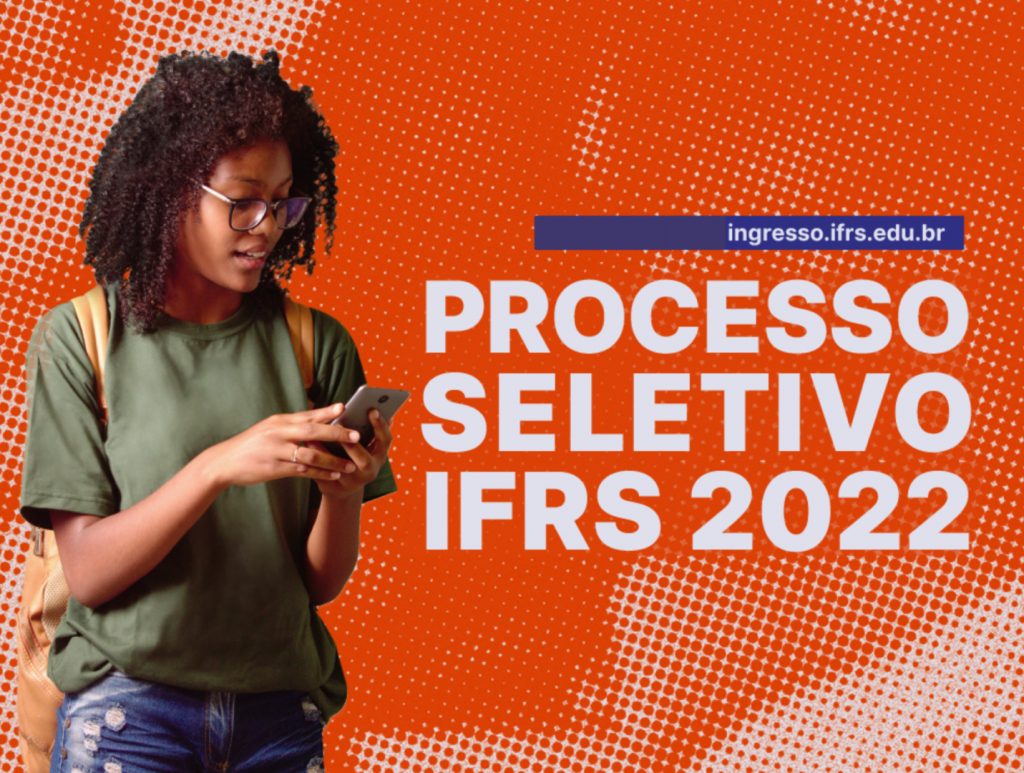 Processo Seletivo IFRS 2022